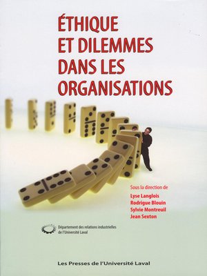 cover image of Éthique et dilemmes dans les organisations. 60e congrès des relations industrielles